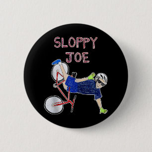 Sloppy Joe Funny Biden Sloppy Joe Biden Funny Usa 2 Inch Round Button