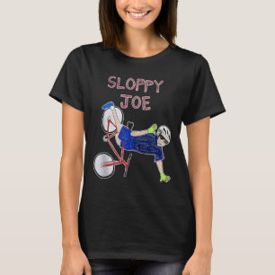 Sloppy Joe Funny Biden Sloppy Joe Biden Funny Usa  T-Shirt