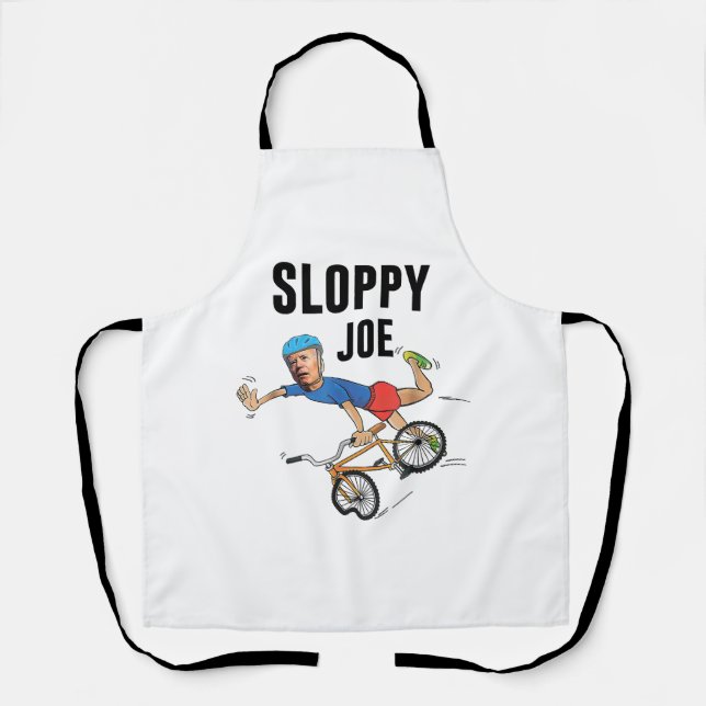 Sloppy Joe Tee Running The Country Is Like Riding  Apron (Front)