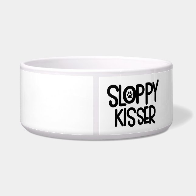Sloppy Kisser Ceramic Pet Bowl (Back)