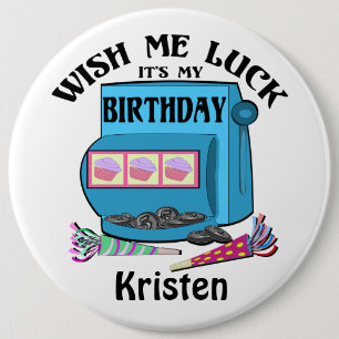 Slot Machine Birthday 6 Inch Round Button