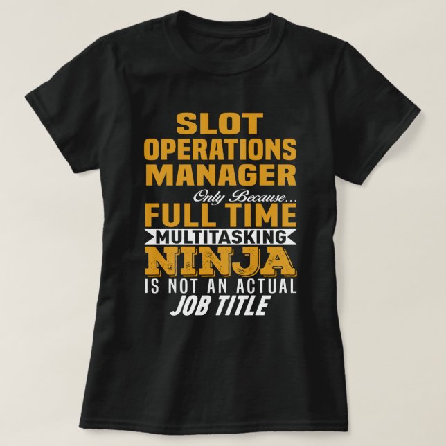 Slot Operations Manager T-Shirt (Design Front)
