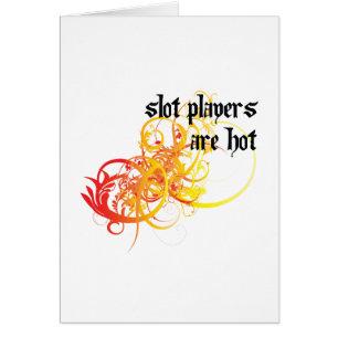 Slot Players Are Hot