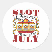 Slot Queens Are Born In July