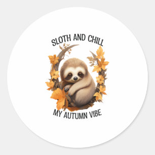 Sloth and Chill My Autumn Vibe Classic Round Sticker
