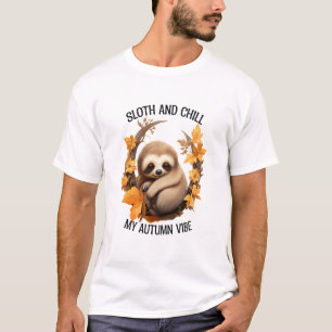 Sloth and Chill My Autumn Vibe T-Shirt