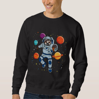 Sloth Astronaut In Space Sweatshirt