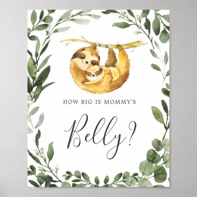 Sloth Baby Shower Guess How Big is Mommy's Belly Poster (Front)