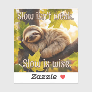 Sloth Baby Sleeping in tree Slow Is Wise quote