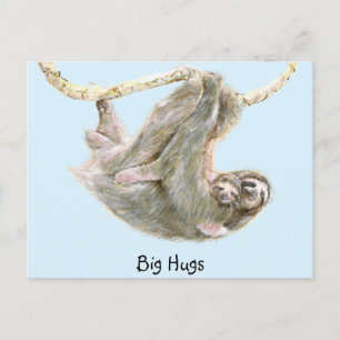 Sloth, baby with mom cuddling "Big Hugs" Postcard