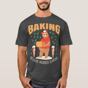 Sloth  Baking Funny Sloths Lover Gift  T-Shirt