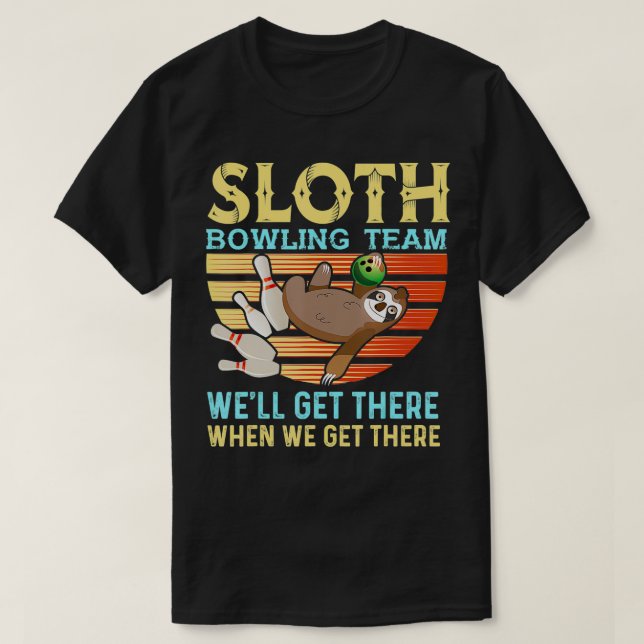 Sloth Bowling  Funny Bowler Bowling  T-Shirt (Design Front)