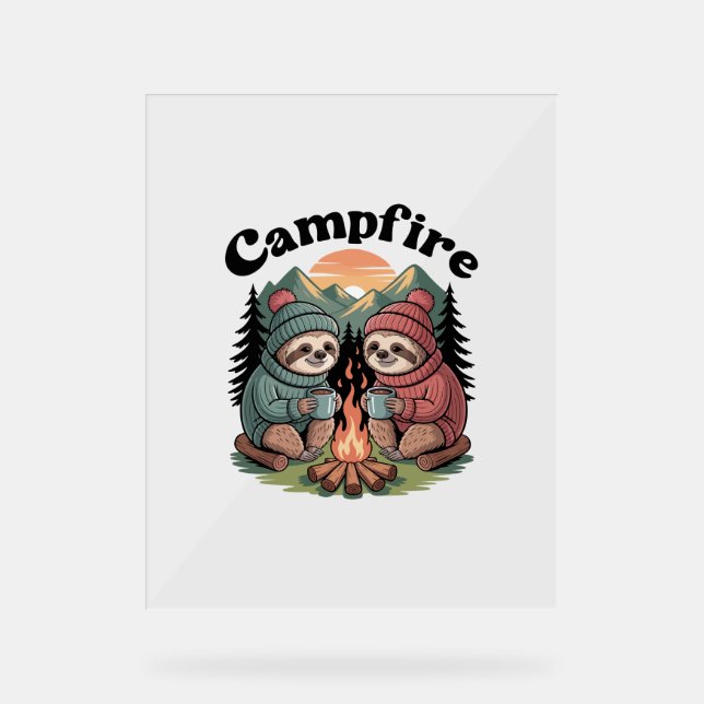 Sloth camping Team Official campfire Acrylic Sign (Front)