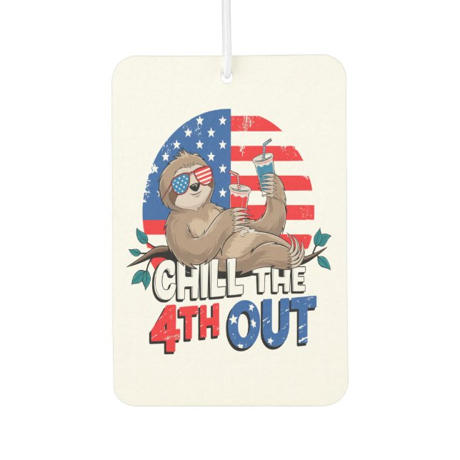 Sloth Chill the 4th out Patriotic USA Air Freshener (Front)