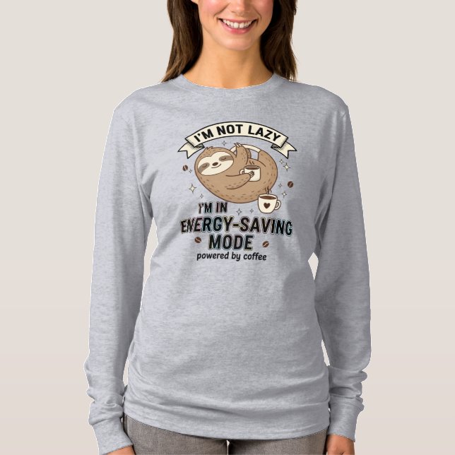 Sloth Coffee Energy Saving Mode Long Sleeve Tee (Front)