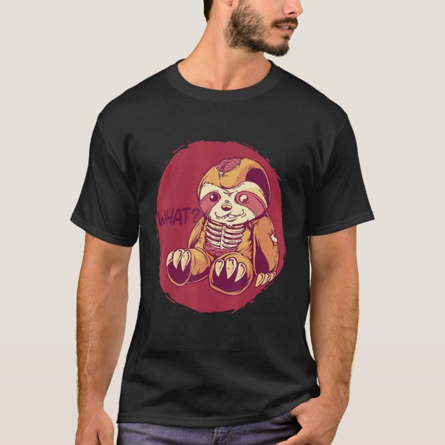 Sloth Creepy Horror Murderous Sloths What T-Shirt (Front)