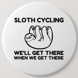 SLOTH CYCLING 6 INCH ROUND BUTTON