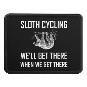 Sloth Cycling Get There Funny Trailer Hitch Cover