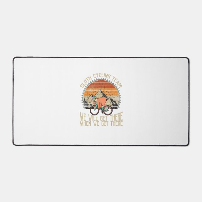 Sloth Cycling Team We Well Get There When We Get T Desk Mat (Front)