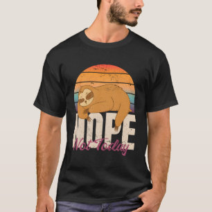Sloth Don'T Be A Yes-Person Just Say No Sometimes T-Shirt