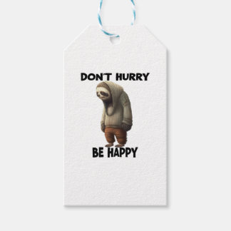Sloth Dont Hurry Be Happy  Gift Tags