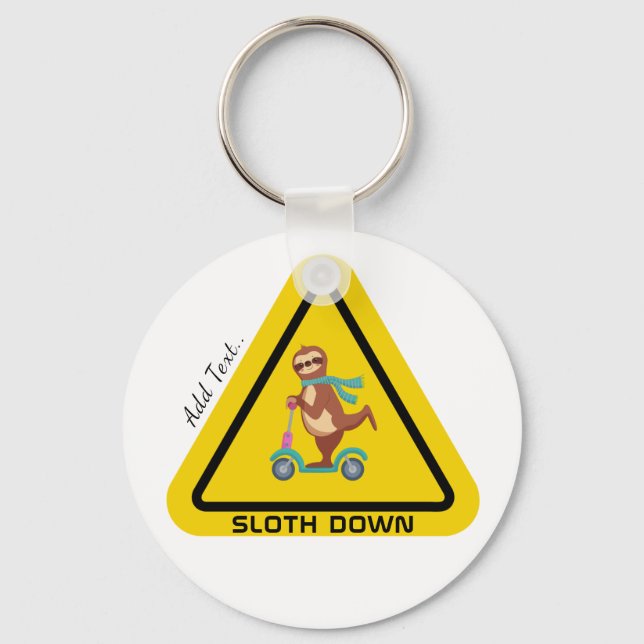 Sloth Down | Funny Sloth Riding Scooter Template Keychain (Front)