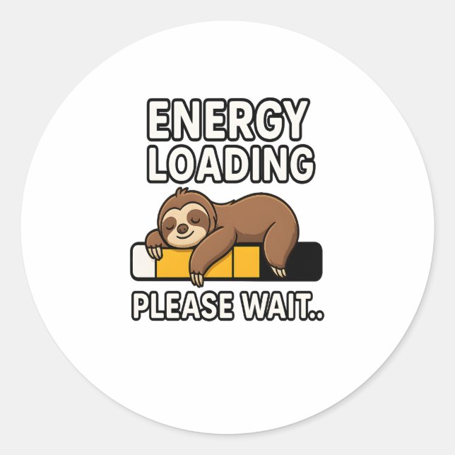 Sloth Energy Saving Mood Classic Round Sticker (Front)