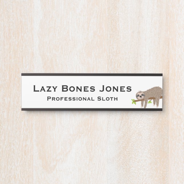 Sloth Funny Office Door Sign (Front)