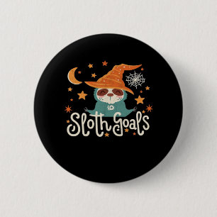 Sloth Halloween Goals Classic T-Shirt 2 Inch Round Button