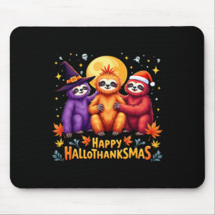 Sloth Happy Hallothanksmas Halloween Thanksgiving Mouse Pad