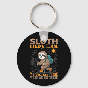 Sloth Hiking Mountains Sloth Hiking Team We Will G Keychain