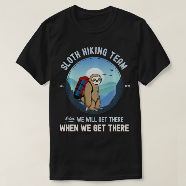 Sloth Hiking  Sloth Hiking Team  T-Shirt (Design Front)