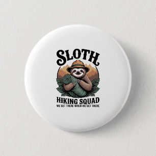Sloth Hiking Squad Funny Camping 2 Inch Round Button