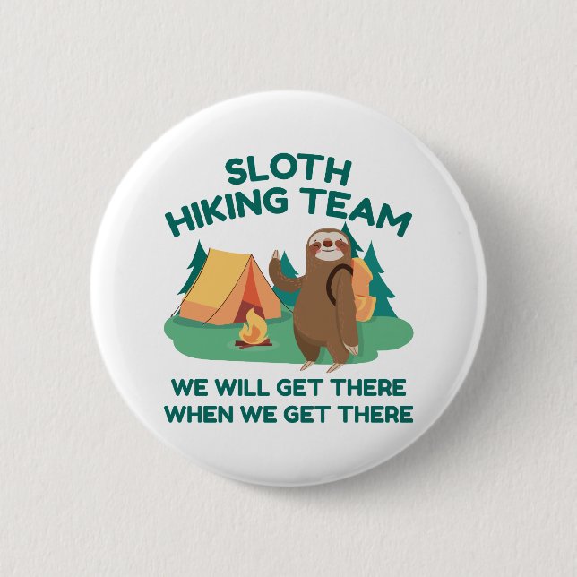 Sloth Hiking Team 2 Inch Round Button (Front)