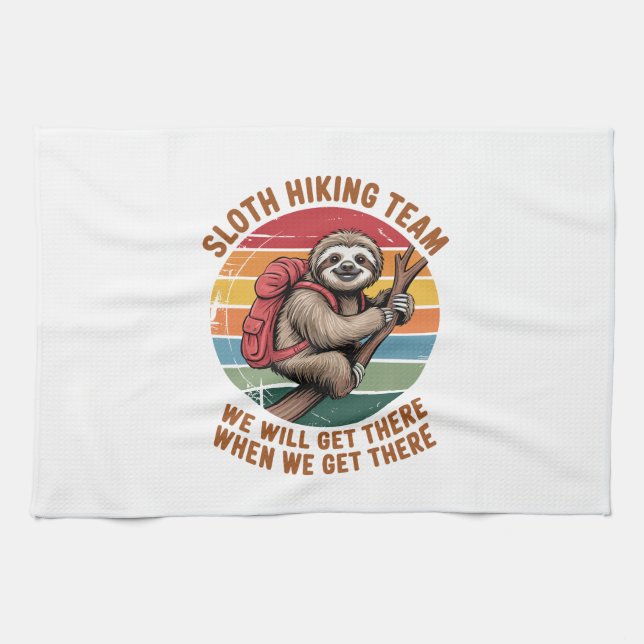 Sloth Hiking Team We Will Get There When We Get Th Kitchen Towel (Horizontal)