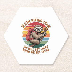 Sloth Hiking Team We Will Get There When We Get Th Paper Coaster