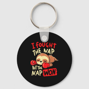 Sloth I Fought The Nap But The Nap Won Keychain