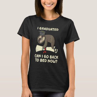 Sloth I Graduated Can I Go Back To Bed Senior Grad T-Shirt