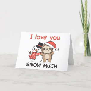 Sloth I Love You Snow Much Snowman Pun Holiday Card