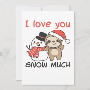 Sloth I Love You Snow Much Snowman Pun Holiday Card