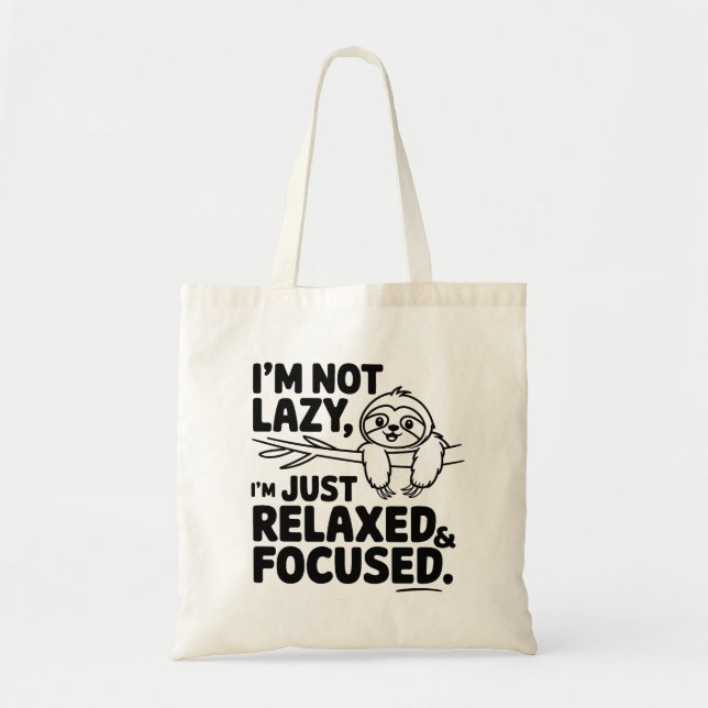 Sloth I'm Not Lazy  Tote Bag (Front)