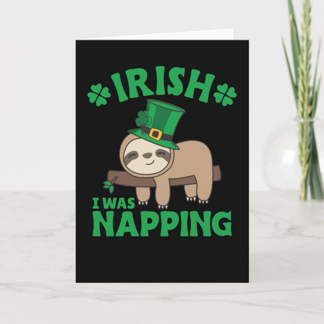 Sloth Ireland Saint Patrick's Day I What Napping C Card (Front)