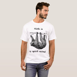 Sloth is my spirit animal   Just don't do it T-Shirt