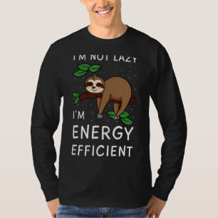 Sloth Lazy Animal Energy Efficient Zookeeper Wild T-Shirt