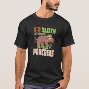 Sloth lazy Pancreas T1D Diabetes  1 T-Shirt