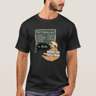 Sloth Learns 7 Deadly Sins Funny Animal Meme T-Shirt