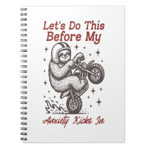 Sloth Let's Do This Before My Anxiety Kicks In Notebook