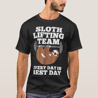 Sloth Lifting Team Every Day Is Rest Day Funny Fit T-Shirt