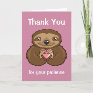 Sloth Love - Thank you for your patience