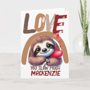 Sloth love you slow much personalized Valentines Holiday Card
